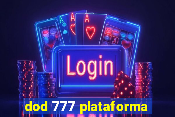 dod 777 plataforma